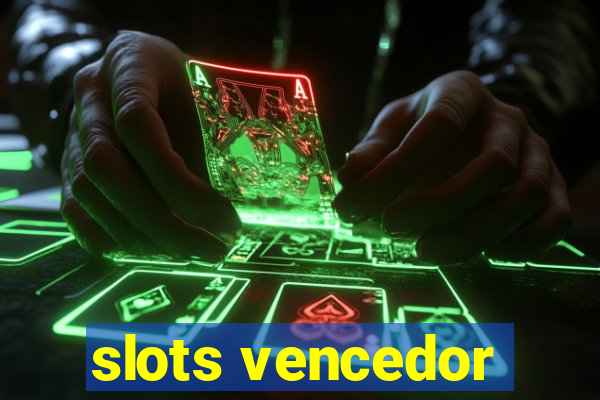 slots vencedor